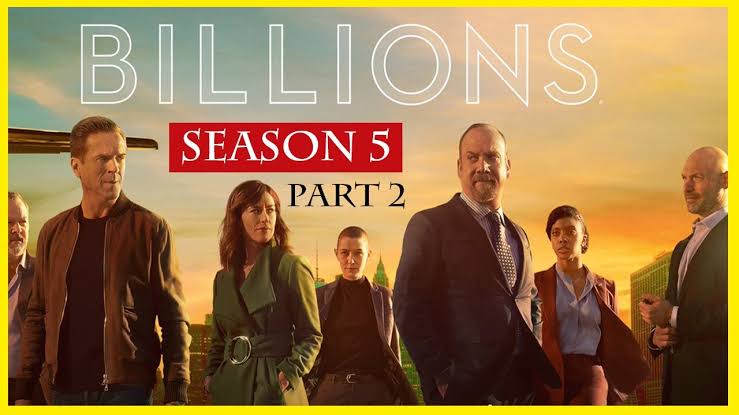 Billions Season 5 Part 2 Release Date, Plot & Everything We Know Yet