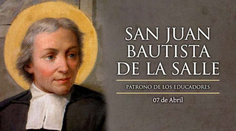 Today we celebrate Saint John Baptist de La Salle, patron saint of educators