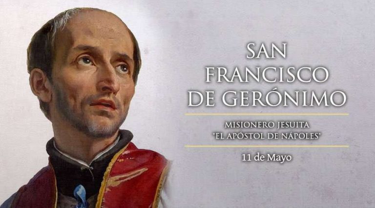 Today the Church celebrates San Francisco de Geronimo, Jesuit missionary