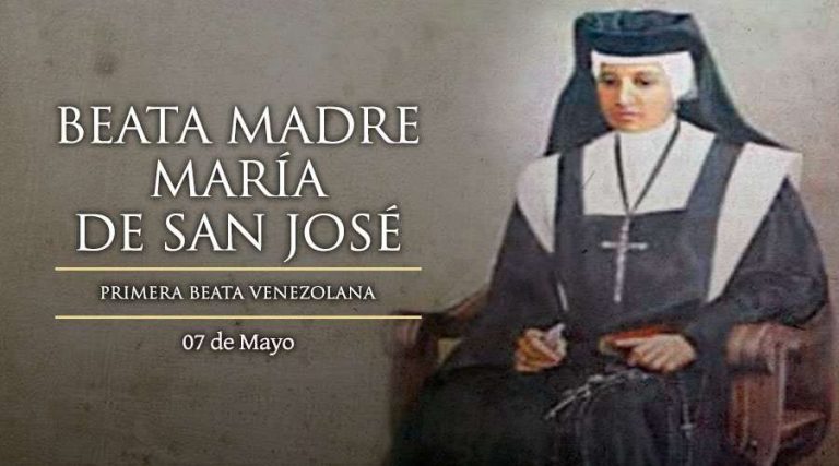 Today we commemorate Sister María de San José, first Blessed of Venezuela